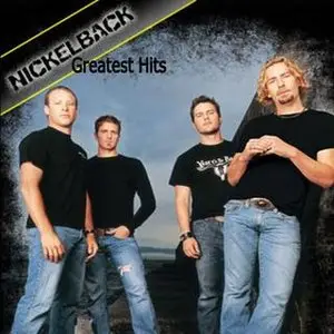 Nickelback - Greatest Hits