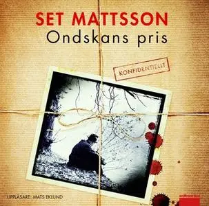 «Ondskans pris» by Set Mattsson