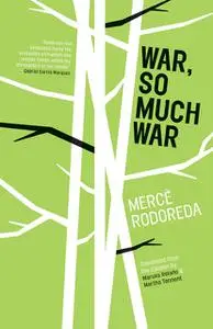 «War, So Much War» by Mercè Rodoreda