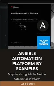 Ansible Automation Platform By Examples