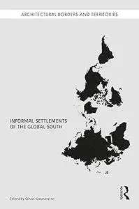 Informal Settlements of the Global South