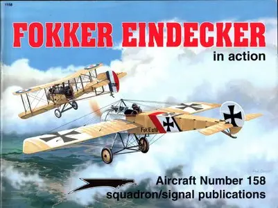 Fokker Eindecker in action (Squadron Signal 1158) (Repost)