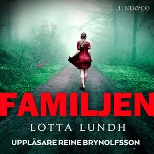 «Familjen» by Lotta Lundh