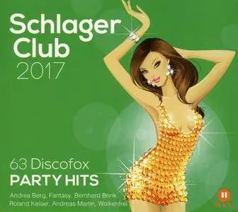 VA - Schlager Club 2017 - 63 Discofox Party Hits (2016)