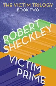 «Victim Prime» by Robert Sheckley