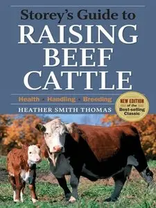 Storey's Guide to Raising Beef Cattle (repost)