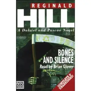 Bones and Silence - Reginald Hill