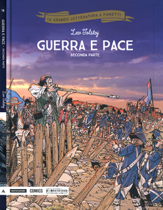 La Grande Letteratura A Fumetti - Volume 14 - Guerra E Pace Parte II