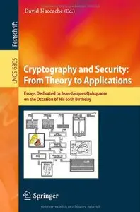 Cryptography and Security: From Theory to Applications (repost)