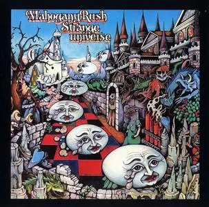 Mahogany Rush - Strange Universe (1975) [Reissue 2006]