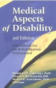 Medical Aspects of Disability: A Handbook for the Rehabilitation Professional (3rd Edition)