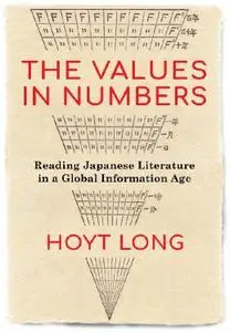 The Values in Numbers: Reading Japanese Literature in a Global Information Age