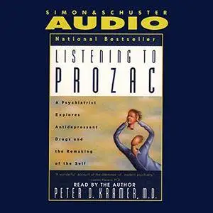 Listening to Prozac [Audiobook]