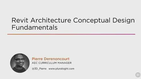 Revit Architecture Conceptual Design Fundamentals (2016)