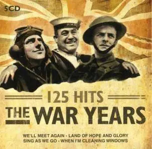 VA - 125 Hits The War Years (2009) {5CD Box Set}