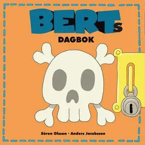 «Berts dagbok 3» by Anders Jacobsson,Sören Olsson