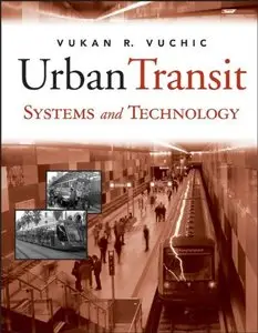 Urban Transit Systems and Technology (Repost)