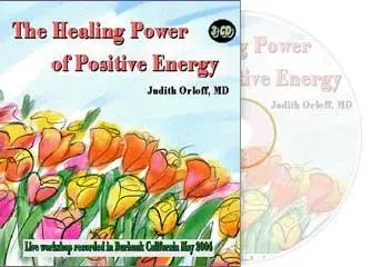 The Healing Power of Positive Energy