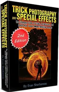 Trick Photography and Special Effects 2nd Edition