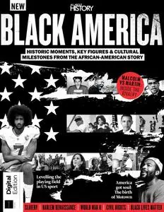 All About History Black America - 3rd Edition - 28 December 2023