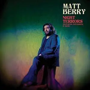 Matt Berry - Night Terrors (2017)