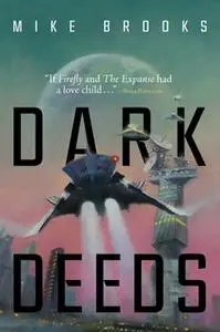 «Dark Deeds» by Mike Brooks
