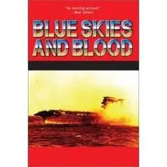 Blue Skies and Blood: The Battle of the Coral Sea by Edwin P. Hoyt