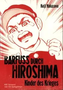 Barfuss durch Hiroshima - Band 1 - Kinder des Krieges
