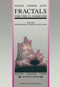 Fractals for the Classroom, Part One: Introduction to Fractals and Chaos