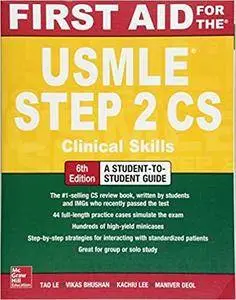 First Aid for the USMLE Step 2 CS (6th Edition)