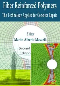 Fiber Reinforced Polymers: The Technology Applied for Concrete Repair (Repost)