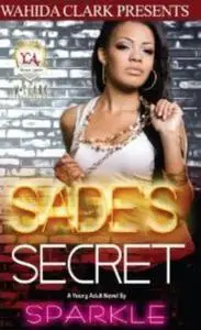 «Sade's Secret» by Sparkle