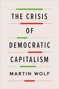 The Crisis of Democratic Capitalism