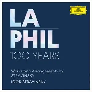 Los Angeles Philharmonic & Igor Stravinsky - Works and Arrangements by Stravinsky (2019)