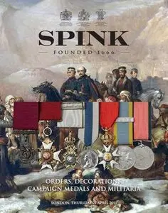 Orders, Decorations, Campaign Medals and Militaria (Spink №11007)