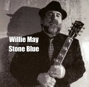Willie May: 5CD Collection (2008-2012)