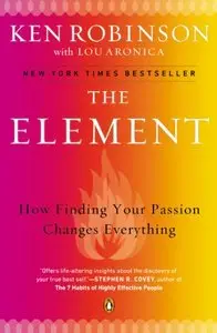 The Element: How Finding Your Passion Changes Everything (repost)