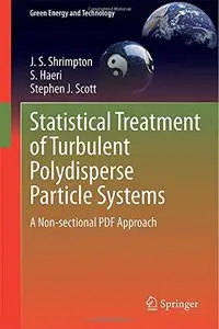 Statistical Treatment of Turbulent Polydisperse Particle Systems: A Non-sectional PDF Approach (Repost)