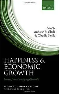 Happiness and Economic Growth: Lessons from Developing Countries