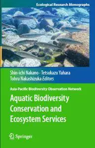 Aquatic Biodiversity Conservation and Ecosystem Services