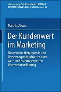 Der Kundenwert im Marketing