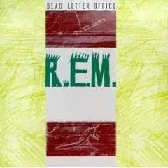 R.E.M. - Dead Letter Office