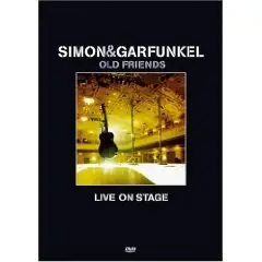 Simon and Garfunkel -Old Friends, Live on Stage (2004)