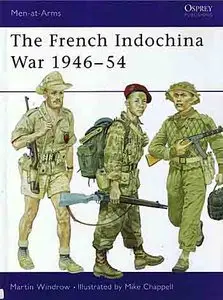 The French Indochina War 1946-54.
