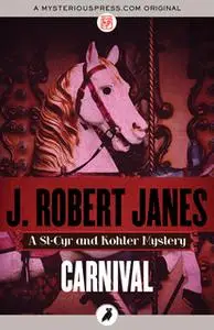 «Carnival» by J. Robert Janes