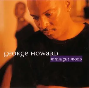 George Howard - Midnight Mood (1998) {GRP}