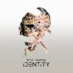 Nitin Sawhney - Identity (2023)