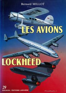 Bernard Millot, "Les avions Lockheed 1913-1988"