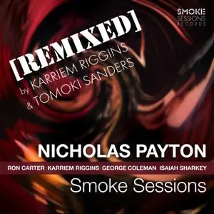 Nicholas Payton - Smoke Sessions (Remixed) (2022) [Official Digital Download 24/96]