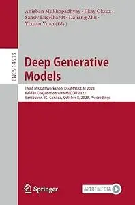 Deep Generative Models: Third MICCAI Workshop, DGM4MICCAI 2023, Held in Conjunction with MICCAI 2023, Vancouver, BC, Can